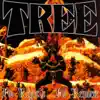 Tree - No Regrets No Remorse